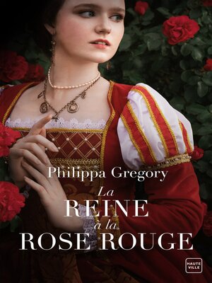 cover image of La reine à la rose rouge